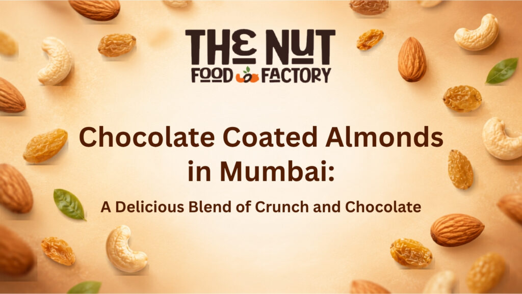 Chocolate Coated Almonds in Mumbai
